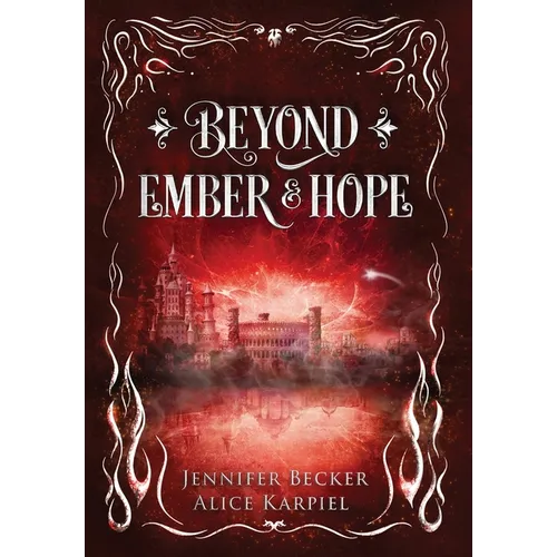 Beyond Ember And Hope