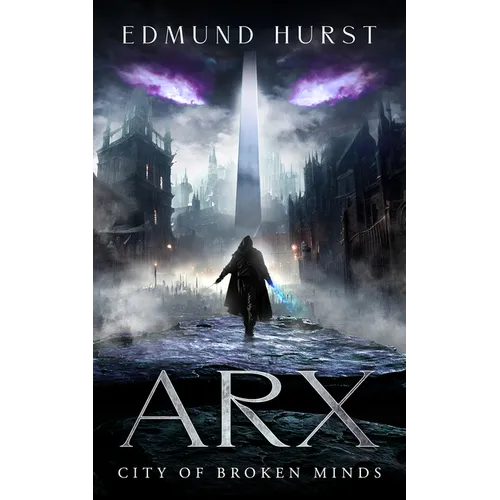 Arx: City of Broken Minds