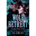 Wolf Retreat: A Paranormal Romance with Bite!
