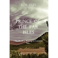 Prince of the Far Isles: The World is Waiting to Consume You...