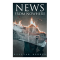 News from Nowhere: Dystopian Sci-Fi Novel