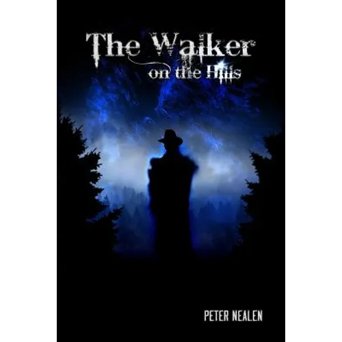 The Walker on the Hills
