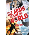 Die Again To Save the World