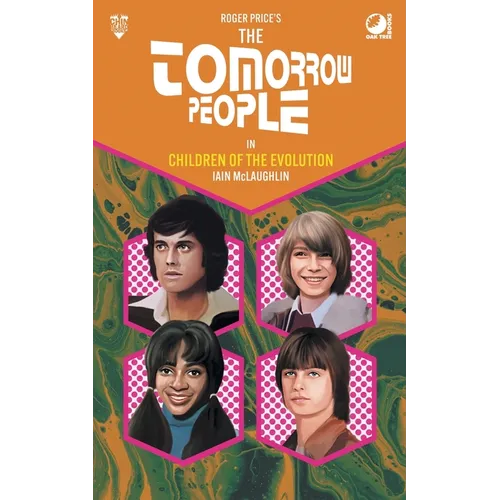 The Tomorrow People - Children of the Evolution