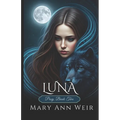 Luna: Posy: Book Two
