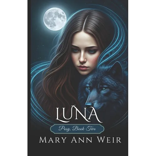 Luna: Posy: Book Two