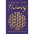 The Knowing: Book Three: The Full Circle Trilogy