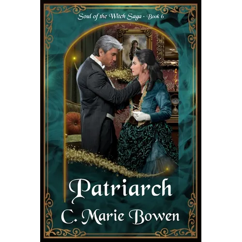 Patriarch: A Soul of the Witch Novel