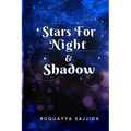 Stars for Night & Shadow