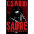 Sabre: Part II - The Rise of the Night Devil