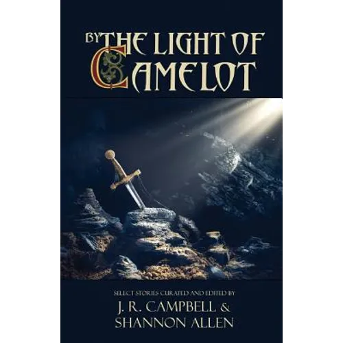 By the Light of Camelot