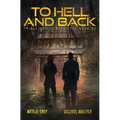 To Hell And Back: A Kurtherian Gambit Series