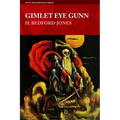Gimlet Eye Gunn