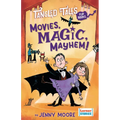 Movies, Magic, Mayhem! / Bites, Camera, Action!