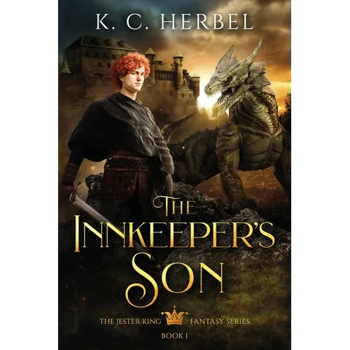 The Innkeeper's Son: The Jester King Fantasy Series: Book One