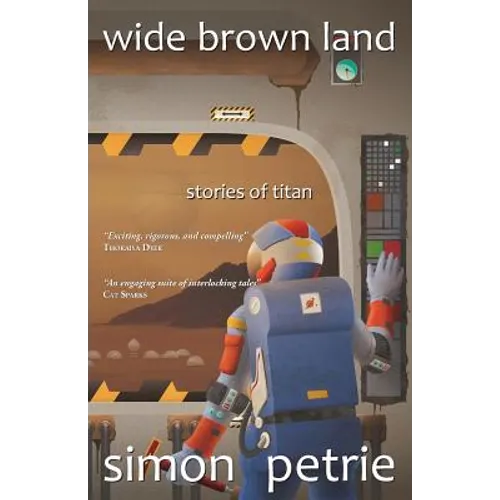 Wide Brown Land: stories of Titan