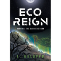Eco Reign: Warning: The Barriers Burn