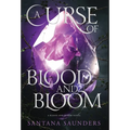 A Curse of Blood and Bloom