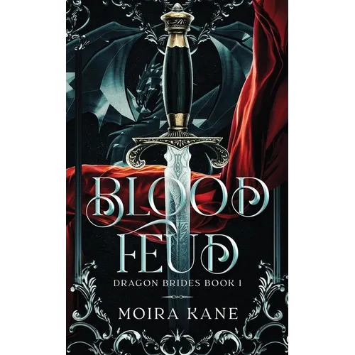 Blood Feud: An Enemies to Lovers Dragon Shifter Fantasy Romance