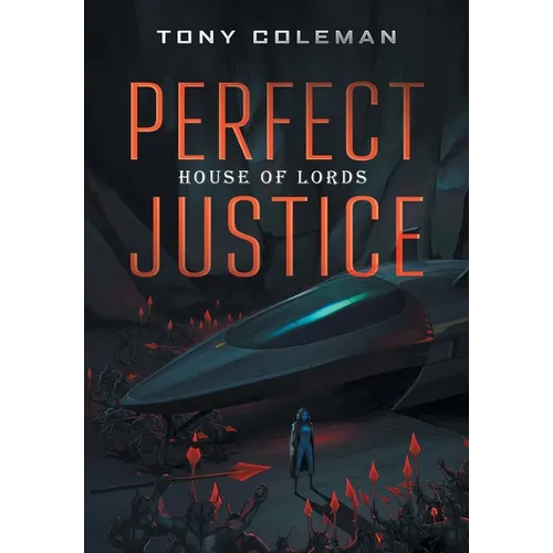 Perfect Justice: House of Lords
