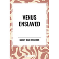 Venus Enslaved
