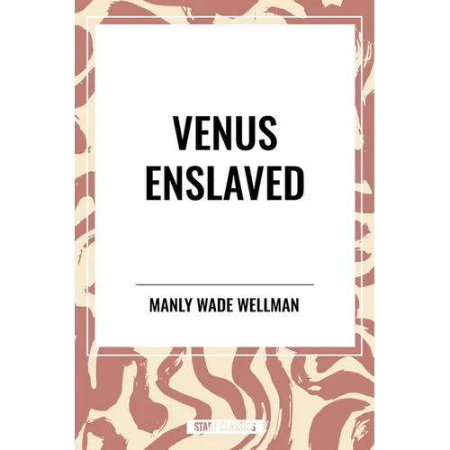 Venus Enslaved