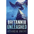 Britannia Unleashed