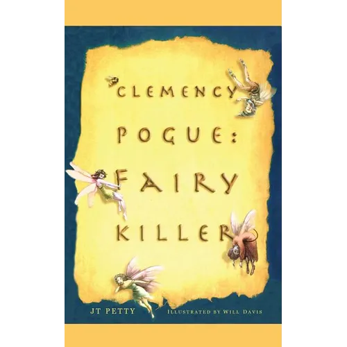 Clemency Pogue: Fairy Killer