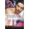 Affiliations, Aliens, and Other Profitable Pursuits