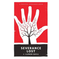 Severance Lost