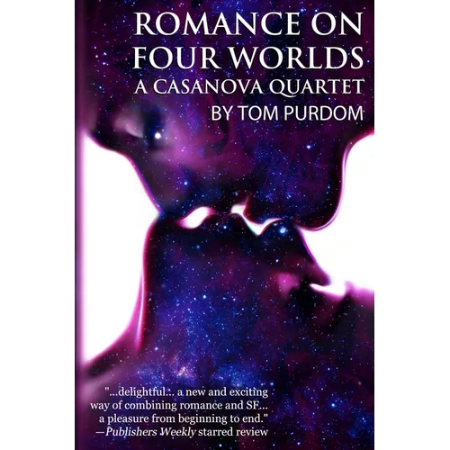Romance on Four Worlds: A Casanova Quartet