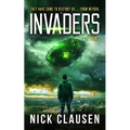 Invaders 1: An Alien Invasion Thriller