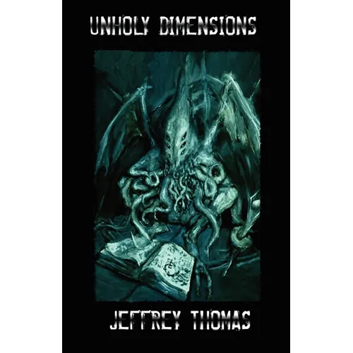 Unholy Dimensions