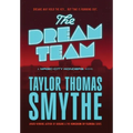 The Dream Team: A Magic City Wonders Novel