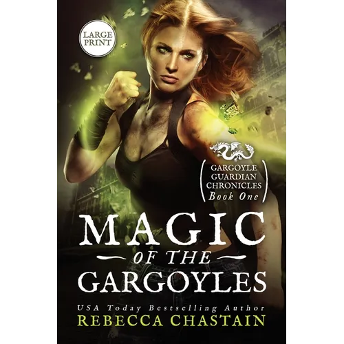 Magic of the Gargoyles: Large Print