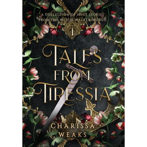 Tales from Tiressia: A Collection of Spicy Stories from the Witch Walker World