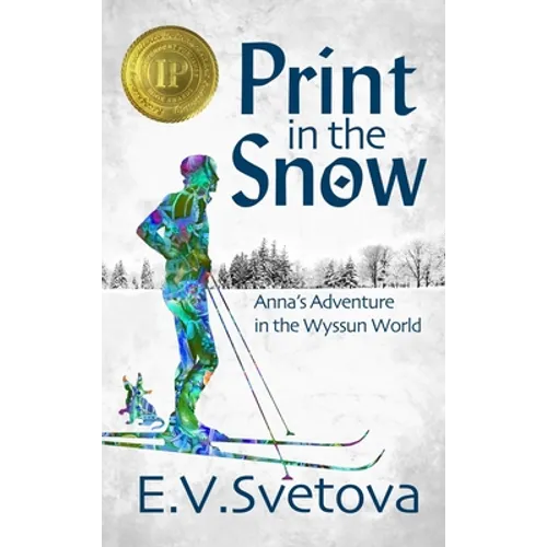 Print In The Snow: Anna's Adventure In The Wyssun World