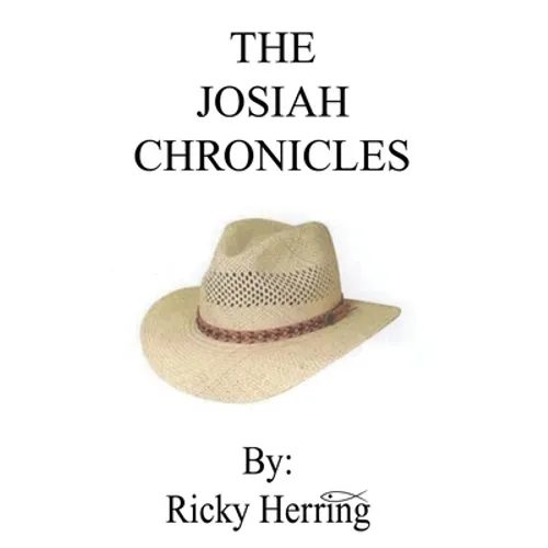 The Josiah Chronicles