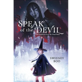 Speak of the Devil: A Witchy Graphic Novel