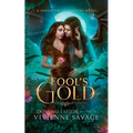 Fool's Gold: a Fantasy Romance
