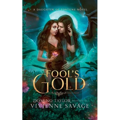 Fool's Gold: a Fantasy Romance