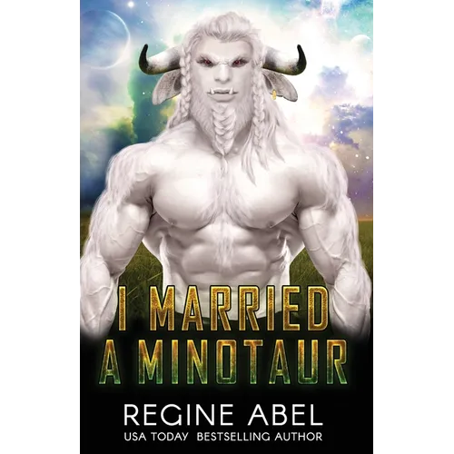 I Married A Minotaur