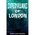 Supervillains of London