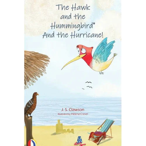 The Hawk and the Hummingbird(R) and the Hurricane!