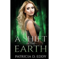 A Shift in the Earth: A Werewolf Shifter Romance