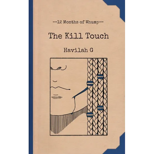 The Kill Touch