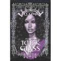 Hearts of Ice & Glass: The Bellham Realm Series Book II