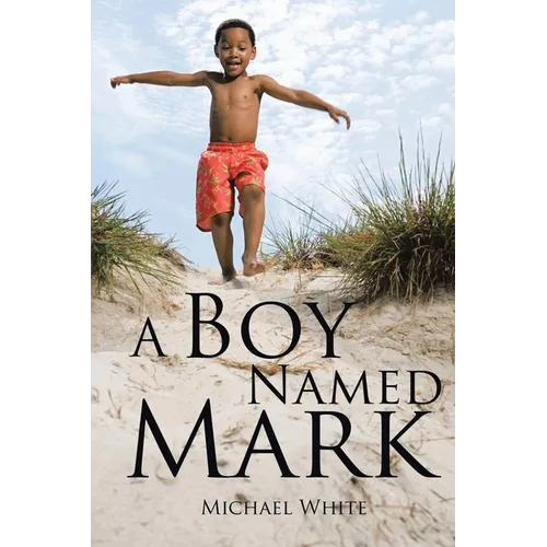 A Boy Named Mark