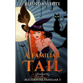 A Familiar Tail