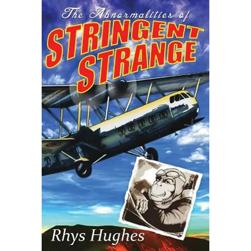 The Abnormalities of Stringent Strange